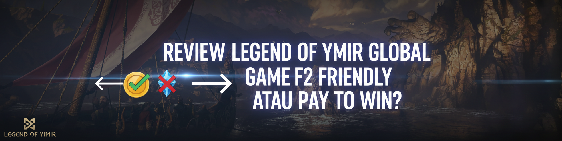 Review Legend of Ymir Global: Game F2P Friendly atau Pay to Win?