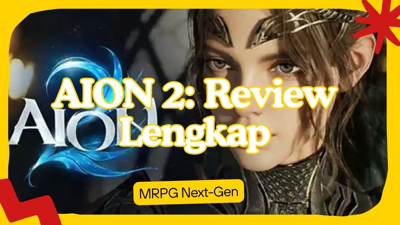 AION 2: Review Lengkap MRPG Next-Gen, Rilis 2025, Gameplay, Class, dan Strategi Cuan!